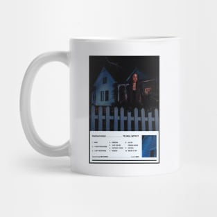 To Hell With It Tracklist Mug